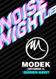 Noise Night Life w/ MODEK flyer