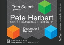 Tom Select presents Pete Herbert flyer