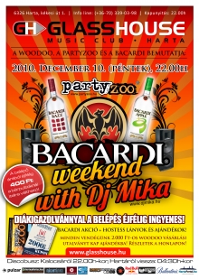 Bacardi Weekend with DJ Mika flyer