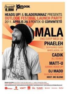 2011 Outlook Festival Launch Party Budapest: Mala + Phaeleh flyer