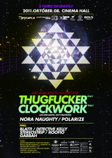 2 Years of Stayfly W/Thugfucker, Clockwork flyer