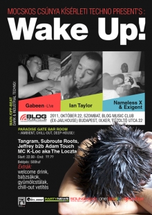 Mocskos Csúnya Kísérleti Techno Present's: Wake Up! flyer