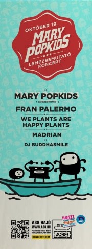 MARY POPKIDS ✖ We Plants are Happy Plants ✖ Fran Palermo ✖ Madrian ✖ Buddhasmile flyer