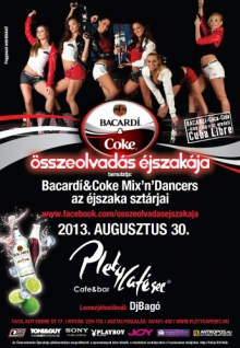 Bacardí&amp;Coke Összeolvadás Éjszakája a Pletycafesec-ben!	 @ Pletycafesec / 2013-08-30 flyer